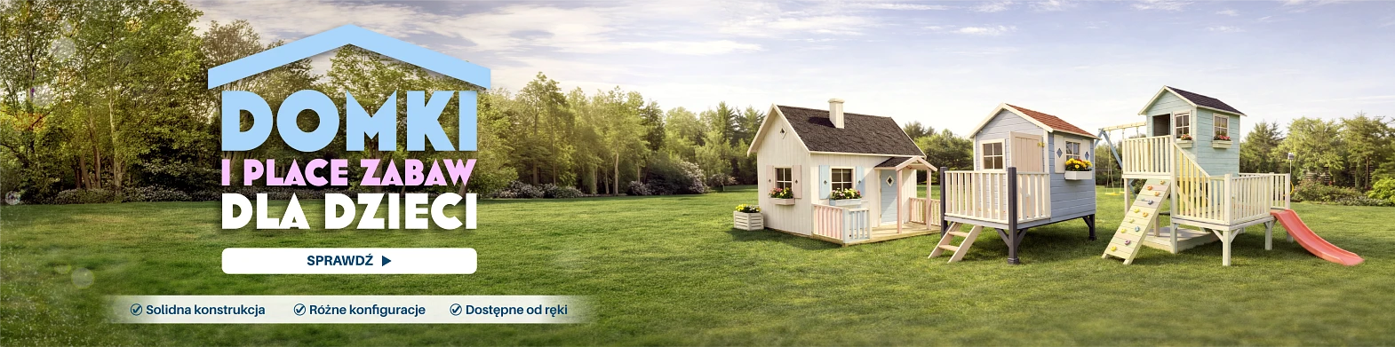 Domki drewniane dla dzieci - zobacz całą ofertę